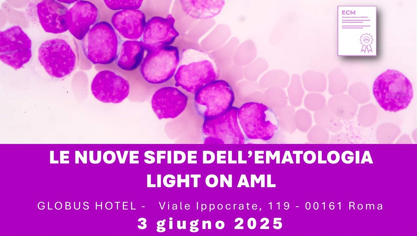 LE NUOVE SFIDE DELL’EMATOLOGIA - LIGHT ON AML
