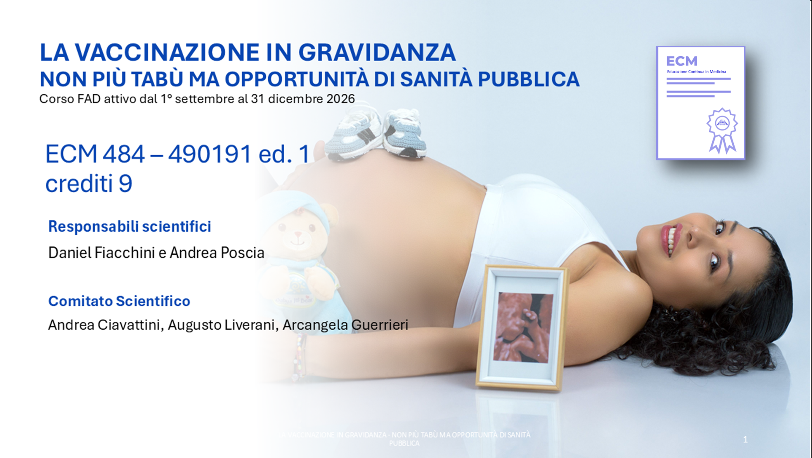 LA VACCINAZIONE IN GRAVIDANZA - NON PIÙ TABÙ MA OPPORTUNITÀ DI SANITÀ PUBBLICA